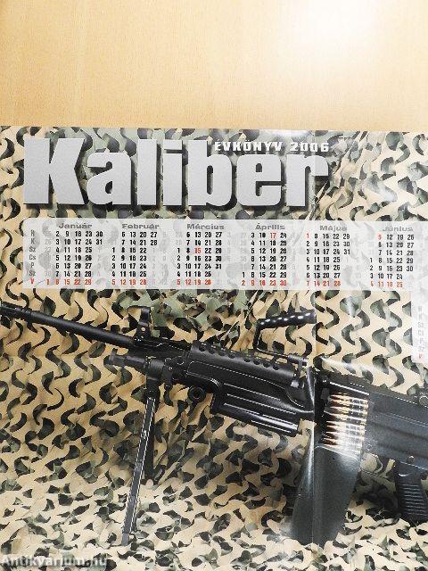 Kaliber évkönyv 2006.