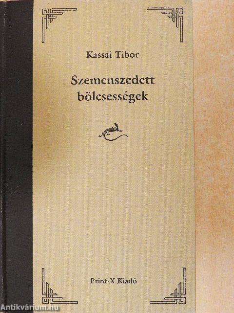 Szemenszedett bölcsességek