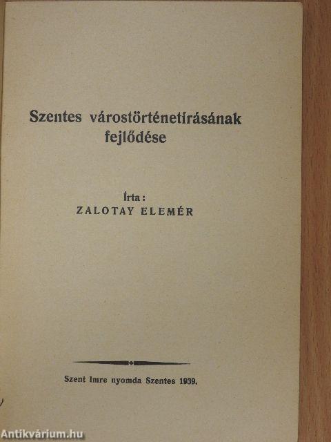 Szentes várostörténetírásának fejlődése