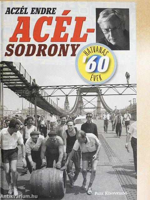 Acélsodrony 1.