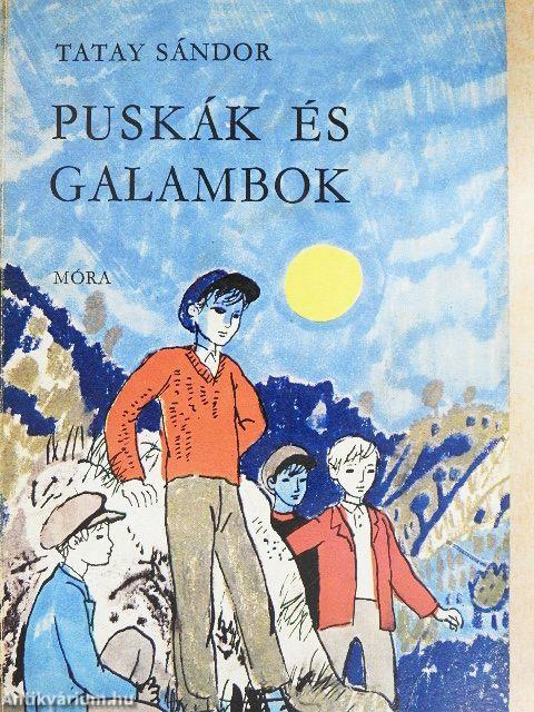 Puskák és galambok