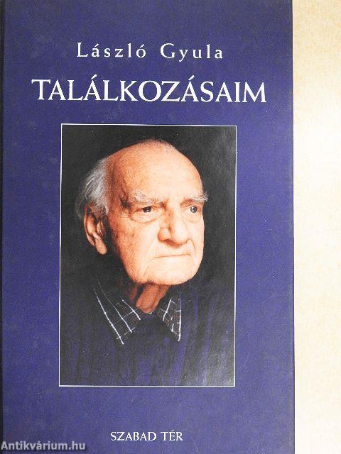 Találkozásaim