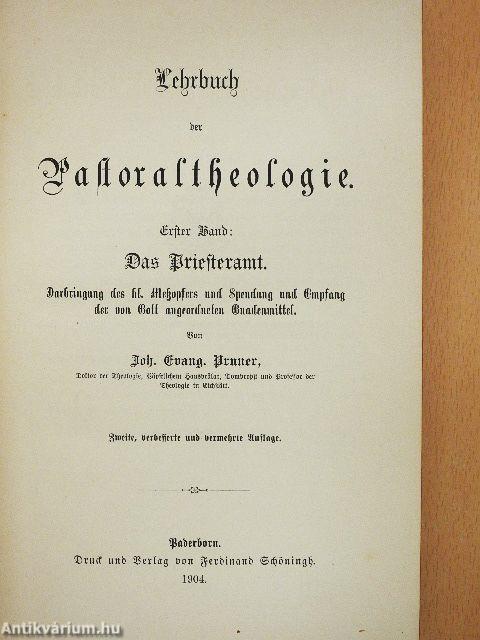 Lehrbuch der Pastoraltheologie I-II. (gótbetűs)