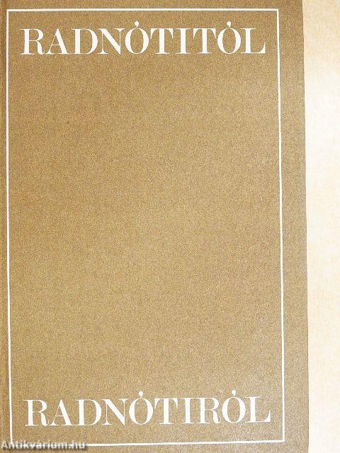 Radnótitól Radnótiról
