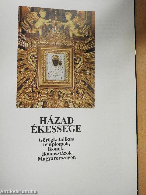 Házad ékessége