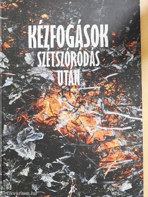 Kézfogások szétszóródás után