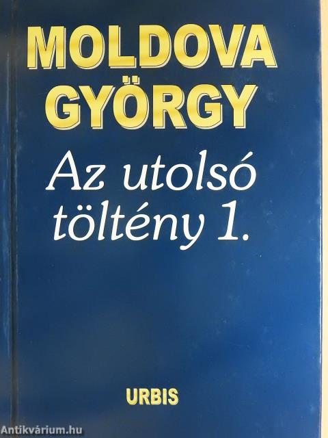 Az utolsó töltény 1-13. (aláírt példány)