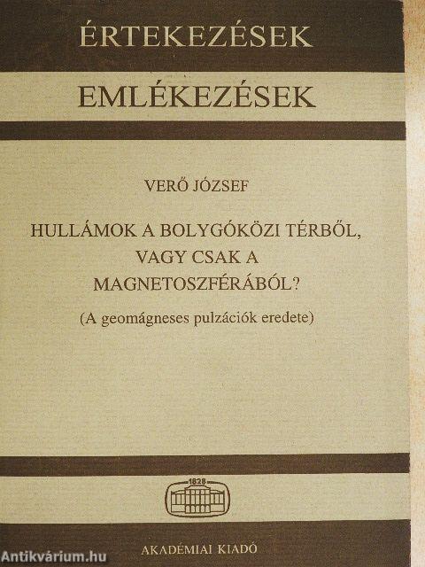 Hullámok a bolygóközi térből, vagy csak a magnetoszférából?