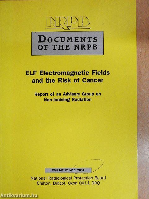 ELF Electromagnetic Fields and the Risk of Cancer