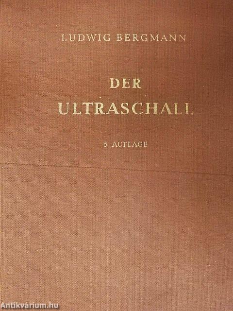 Der Ultraschall und Seine Anwendung in Wissenschaft und Technik