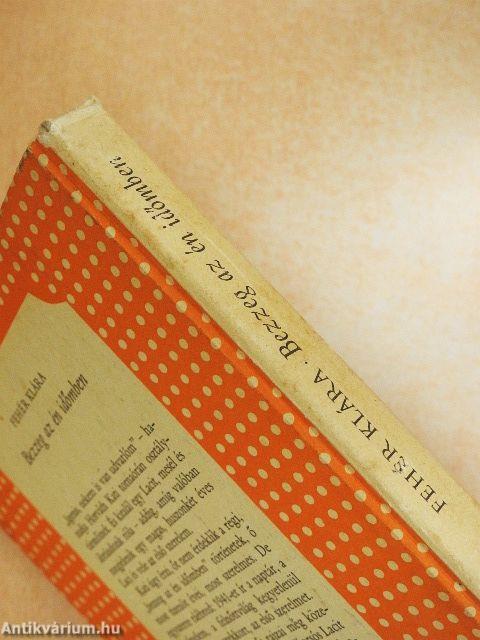 Bezzeg az én időmben