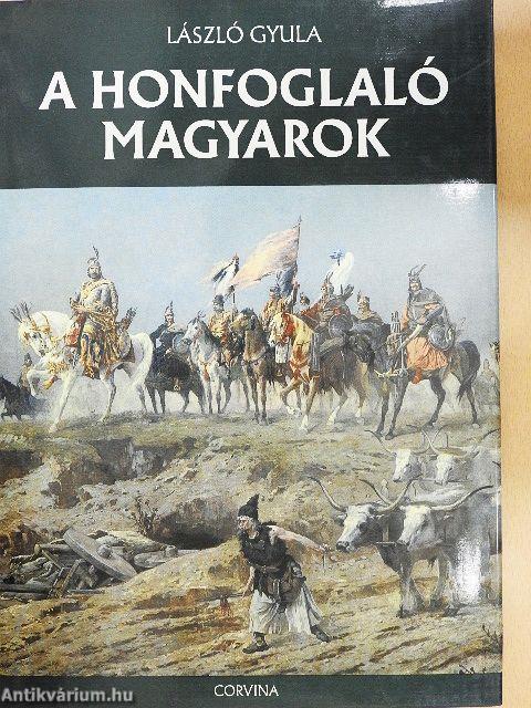 A honfoglaló magyarok