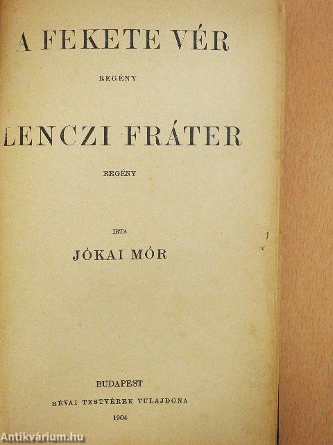 A fekete vér/Lenczi Fráter