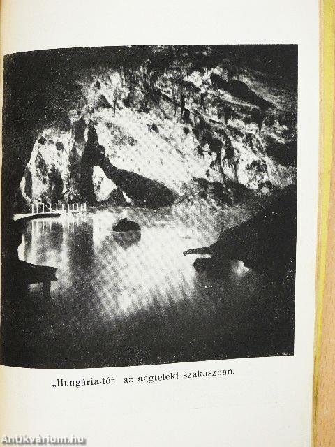 Az aggteleki barlang leírása és feltárásának története