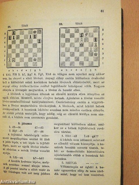 A kezdő sakkozó vezérkönyve/A haladó sakkozó vezérkönyve/Végjátékok és játszmák