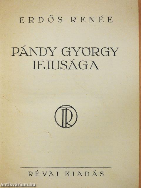 Pándy György ifjusága (aláírt példány)