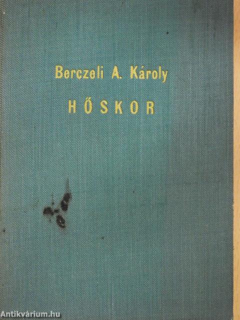 Hőskor (dedikált példány)