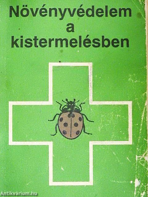 Növényvédelem a kistermelésben