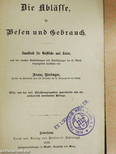 Die Ablässe ihr Wesen und Gebrauch (gótbetűs)