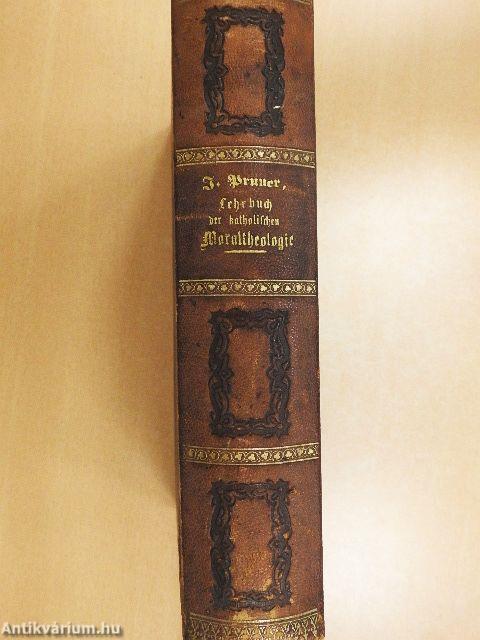 Lehrbuch der katholischen Moraltheologie (gótbetűs)