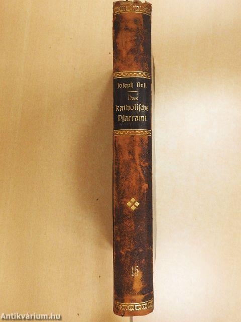 Das katholische Pfarramt (gótbetűs)