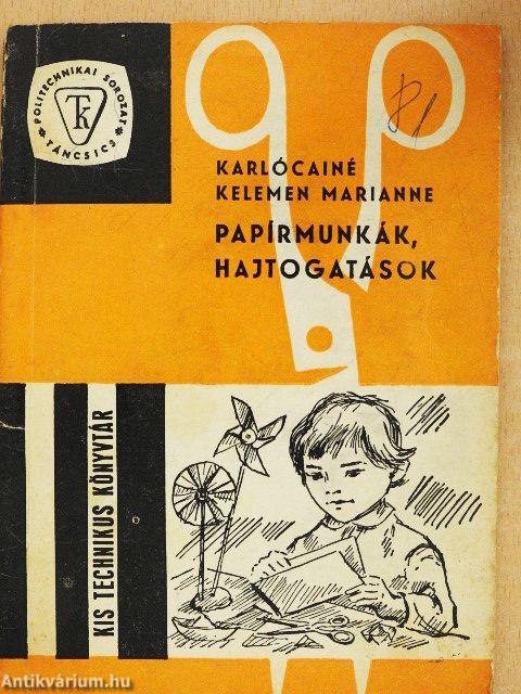 Papírmunkák, hajtogatások