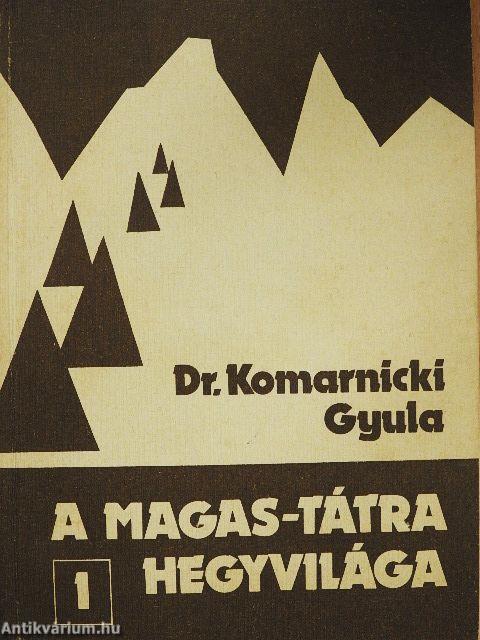 A Magas-Tátra hegyvilága 1.