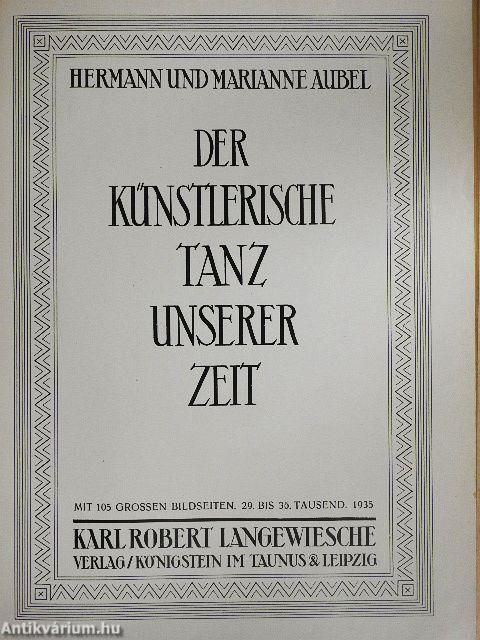 Der künstlerische Tanz unserer Zeit 