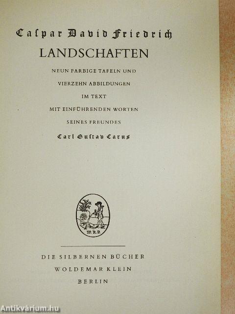 Caspar David Friedrich: Landschaften