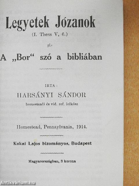 Legyetek Józanok/A "Bor" szó a bibliában