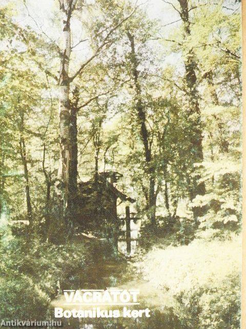 Vácrátót - Botanikus kert