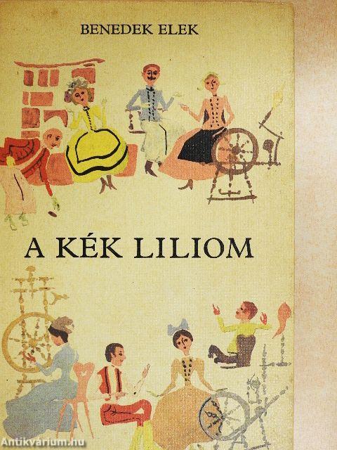 A kék liliom