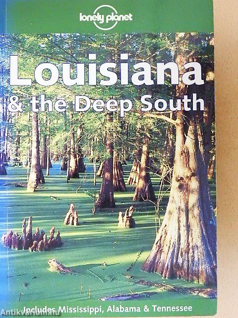 Louisiana & the Deep South