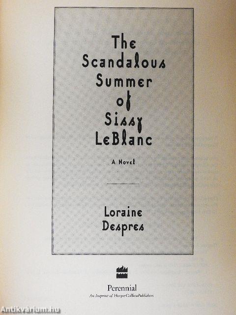 The Scandalous Summer of Sissy Leblanc