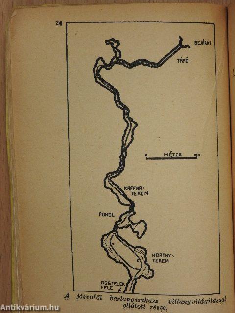 Az aggteleki barlang leírása és feltárásának története