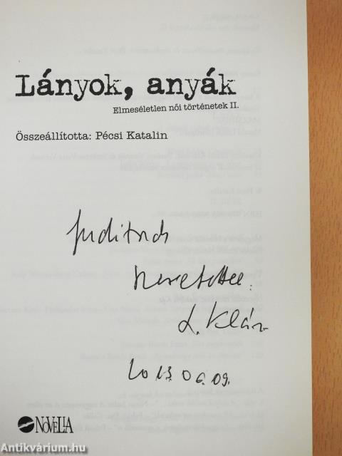 Lányok, anyák (többszörösen dedikált példány)