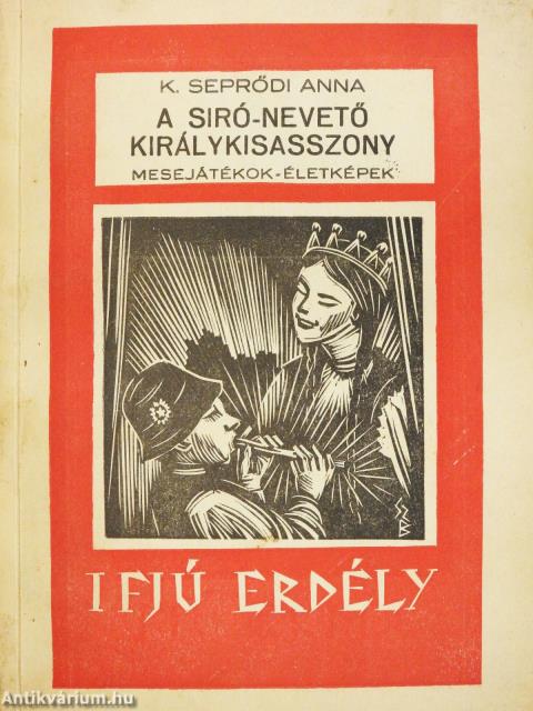 A siró-nevető királykisasszony (dedikált példány)