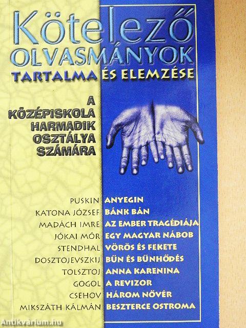 Kötelező olvasmányok tartalma és elemzése a középiskola harmadik osztálya számára