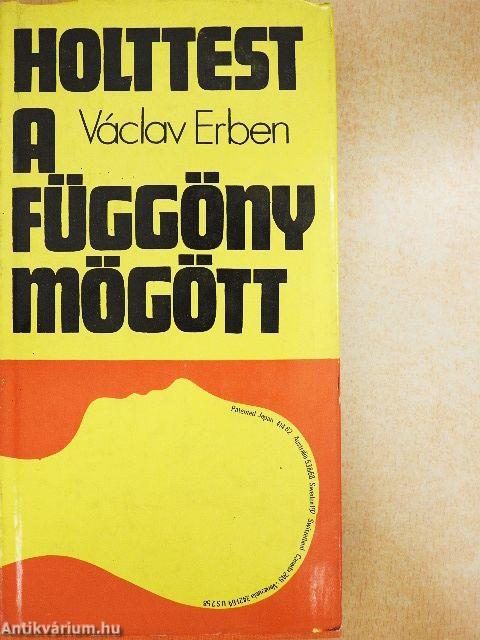 Holttest a függöny mögött