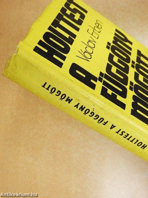 Holttest a függöny mögött