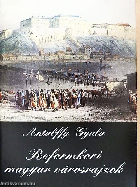 Reformkori magyar városrajzok