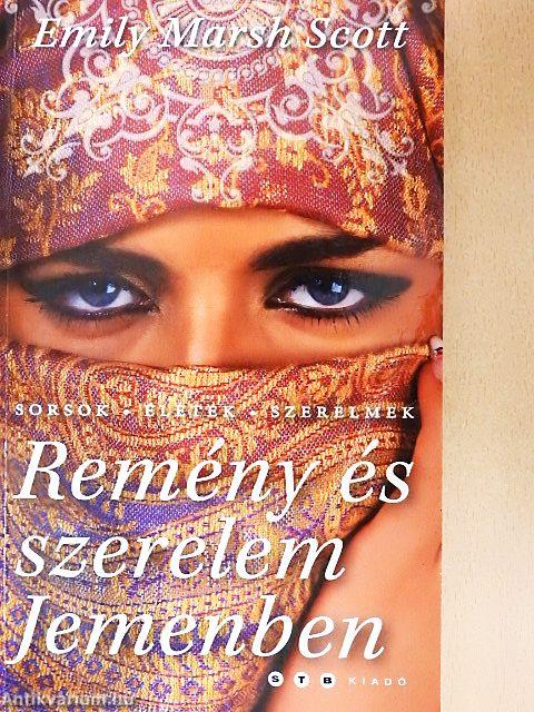 Remény és szerelem Jemenben