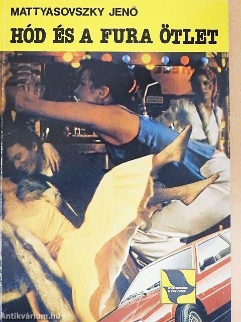 Hód és a fura ötlet