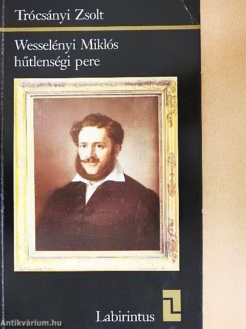 Wesselényi Miklós hűtlenségi pere