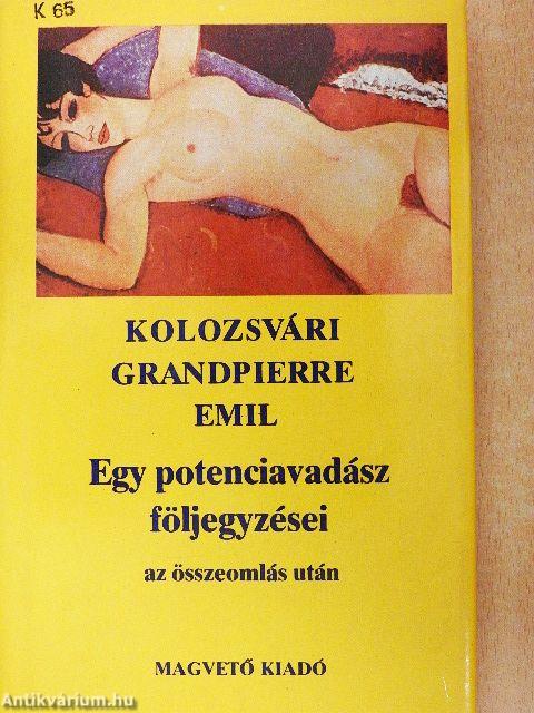 Egy potenciavadász följegyzései