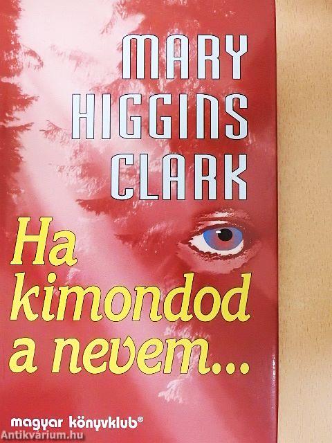 Ha kimondod a nevem...
