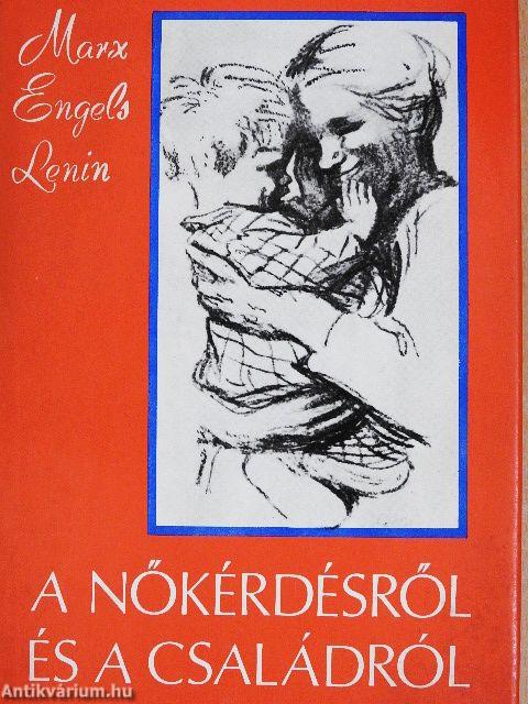 A nőkérdésről és a családról