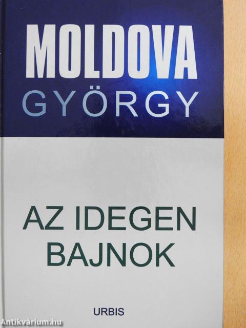 Az idegen bajnok (dedikált példány)