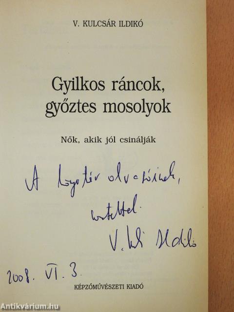 Gyilkos ráncok, győztes mosolyok (dedikált példány)