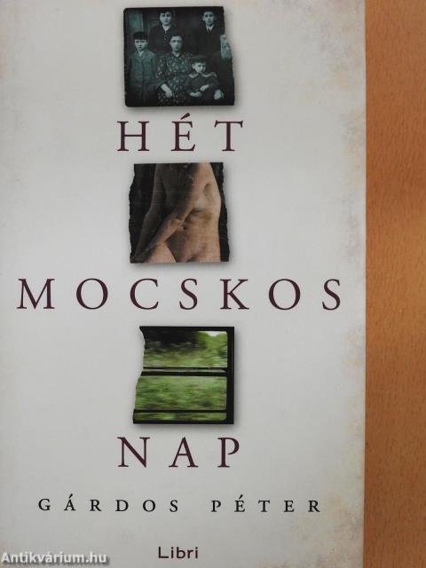 Hét mocskos nap (dedikált példány)